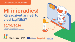 Konference pedagogiem “MI ir ieradies! Kā sadzīvot ar neērto viesi izglītībā?”