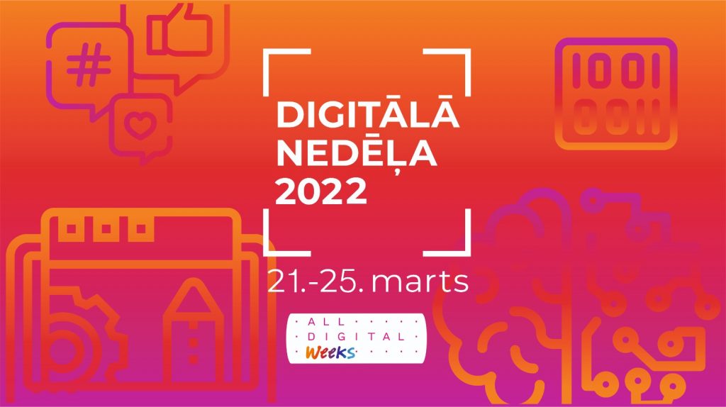 Aicinām piedalīties Digitālajā nedēļā 2022!