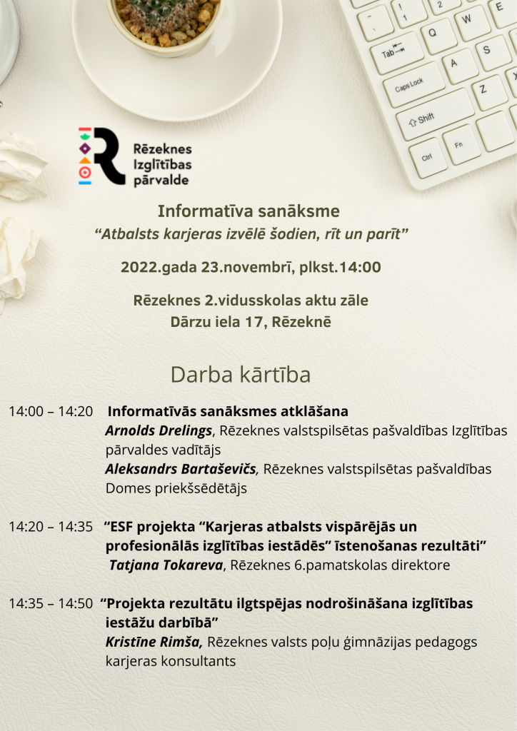Informatīva sanāksme “Atbalsts karjeras izvēlē šodien, rīt un parīt”